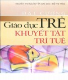 Giáo trình Đại cương giáo dục trẻ khuyết tật trí tuệ: Phần 1