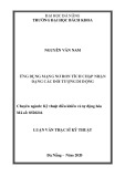 Tóm tắt Luận văn Thạc sĩ kỹ thuật: Ứng dụng mạng nơ ron tích chập nhận dạng các đối tượng di động