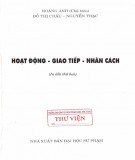 Nghiên cứu hoạt động giao tiếp tới sự hình thành nhân cách (Tái bản lần thứ 2): Phần 2