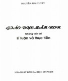 Những vấn đề vấn đề lí luận và thực tiễn về giáo dục mầm non: Phần 1