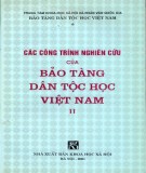 Tuyển tập các nghiên cứu thuộc lĩnh vực Bảo tàng dân tộc Việt Nam (Tập 2): Phần 1