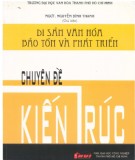 Bảo tồn và phát triển di sản văn hóa kiến trúc: Phần 2