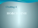 Bài giảng Quản trị hiện đại - Chương 4: Hoạch định