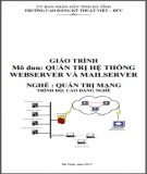 Giáo trình Quản trị hệ thống Webserver và Mailserver (Nghề: Quản trị mạng - Cao đẳng): Phần 2 - Trường CĐ Kỹ thuật Việt Đức