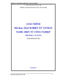 Giáo trình Mạch điện tử cơ bản (Nghề: Điện tử công nghiệp - Cao đẳng) - Trường CĐ Kỹ thuật Việt Đức