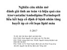 Bài giảng Nghiên cứu nhãn mở đánh giá tính an toàn và hiệu quả của Atorvastatin/Amlodipine/Perindopril liều kết hợp cố định ở bệnh nhân tăng huyết áp có rối loạn lipid máu