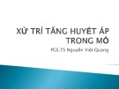 Bài giảng Xử trí tăng huyết áp trong mổ - PGS.TS Nguyễn Viết Quang