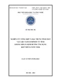 Luận án Tiến sĩ Hóa học: Nghiên cứu tổng hợp và đặc trưng tính chất vật liệu nanocomposit từ tính kháng khuẩn, định hướng ứng dụng khử trùng nước thải