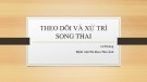 Bài giảng Theo dõi và xử trí song thai