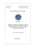 Luận văn Thạc sĩ Hóa học: Nghiên cứu chiết tách, xác định cấu trúc và đánh giá hoạt tính kháng khuẩn của một số hợp chất phân lập từ chủng xạ khuẩn Streptomyces alboniger