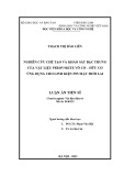 Luận án Tiến sĩ Vật liệu điện tử: Nghiên cứu chế tạo và khảo sát đặc trưng của vật liệu Perovskite vô cơ – hữu cơ ứng dụng cho linh kiện pin mặt trời lai