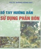 Hướng dẫn sử dụng phân bón: Phần 2