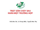 Bài giảng Trật gân chày sau nhân một trường hợp