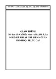 Giáo trình Chế biến bánh và món ăn tráng miệng Á, Âu (Nghề: Kỹ thuật chế biến món ăn - Trung cấp) - Trường CĐ Du lịch và dịch vụ Hải Phòng