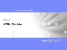 Bài giảng Thiết kế và lập trình Web - Bài 2: HTML Căn bản