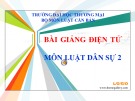 Bài giảng Luật Dân sự 2 - Chương 1: Nghĩa vụ