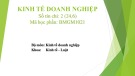 Bài giảng Kinh tế doanh nghiệp - Chương 1: Doanh nghiệp và tổ chức hoạt động của doanh nghiệp trong nền kinh tế thị trường