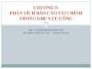 Bài giảng Kinh tế học khu vực công - Chương 5: Phân tích báo cáo tài chính trong khu vực công