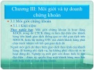 Bài giảng Kinh doanh chứng khoán - Chương 3: Môi giới và tự doanh chứng khoán