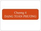 Bài giảng Toán cao cấp 1 - Chương 4: Dạng toàn phương