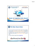 Bài giảng Quản trị logistics kinh doanh (Business logistics management) - Chương 1: Khái quát về quản trị logistics trong kinh doanh