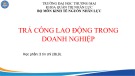 Bài giảng Trả công lao động trong doanh nghiệp - Chương 0: Mở đầu