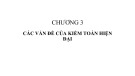 Bài giảng Tổng luận kiểm toán - Chương 3: Các vấn đề của kiểm toán hiện đại