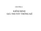 Bài giảng Xác suất thống kê - Chương 6: Kiểm định giả thuyết thống kê (Trường ĐH Thương mại)