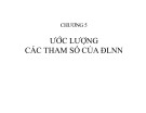 Bài giảng Xác suất thống kê - Chương 5: Ước lượng các tham số của đại lượng ngẫu nhiên (Trường ĐH Thương mại)