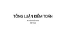 Bài giảng Tổng luận kiểm toán - Chương 1: Tổng quan về kiểm toán và lý thuyết kiểm toán