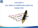 Bài giảng Quản trị thành tích - Chương 3: Các công cụ triển khai quản trị thành tích