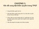 Bài giảng Tư pháp quốc tế - Chương 3: Vấn đề xung đột thẩm quyền trong Tư pháp quốc tế