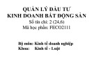 Bài giảng Quản lý đầu tư kinh doanh bất động sản - Chương 1: Tổng quan về quản lý đầu tư kinh doanh bất động sản