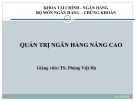 Bài giảng Quản trị ngân hàng nâng cao - Chương 3: Quản trị rủi ro trong hoạt động ngân hàng