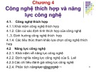 Bài giảng Quản trị công nghệ - Chương 4: Công nghệ thích hợp và năng lực công nghệ (Trường ĐH Thương Mại)