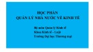 Bài giảng Quản lý nhà nước về kinh tế - Chương 1: Đối tượng, nội dung và phương pháp nghiên cứu