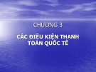 Bài giảng Thanh toán quốc tế và tài trợ xuất nhập khẩu - Chương 3: Các điều kiện thanh toán quốc tế