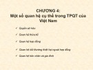 Bài giảng Tư pháp quốc tế - Chương 4: Một số quan hệ cụ thể trong Tư pháp quốc tế của Việt Nam