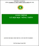 Giáo trình Xã hội học nông thôn: Phần 2 - Trường CĐ Nông nghiệp và phát triển nông thôn Bắc Bộ