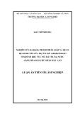 Luận án Tiến sĩ Lâm nghiệp: Nghiên cứu đa dạng thành phần loài và quan hệ di truyền của họ Tắc kè (Gekkonidae) ở một số khu vực núi đá vôi tại Nước Cộng hòa Dân chủ Nhân dân Lào