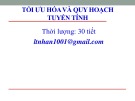 Bài giảng Tối ưu hóa và quy hoạch tuyến tính - Chương 1: Bài toán quy hoạch tuyến tính