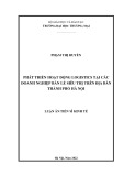 Luận án Tiến sĩ Kinh tế: Phát triển hoạt động logistics tại các doanh nghiệp bán lẻ siêu thị trên địa bàn thành phố Hà Nội
