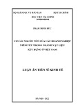 Luận án Tiến sĩ Kinh tế: Cơ cấu nguồn vốn của các doanh nghiệp niêm yết trong ngành vật liệu xây dựng ở Việt Nam