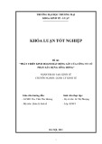 Khóa luận tốt nghiệp Kinh tế: Phát triển kinh doanh bất động sản của Công ty Cổ phần Xây dựng Sông Hồng