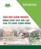 Ebook Xóa đói giảm nghèo bằng phát huy nội lực của tổ chức cộng đồng: Phần 1