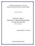 Tiểu luận Quan hệ công chúng và Truyền thông: Ngôn ngữ “thời @” trên mạng và trên điện thoại di động của học sinh, sinh viên