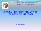 Bài giảng Quản lý chất thải nhựa và túi ni lông tại Việt Nam