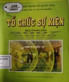 Tìm hiểu hoạt động tổ chức sự kiện: Phần 1