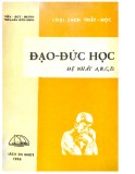 Đạo đức học (Các lớp đệ nhất A, B, C, D): Phần 1