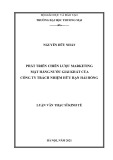 Luận văn Thạc sĩ Kinh tế: Phát triển chiến lược marketing mặt hàng nước giải khát của công ty trách nhiệm hữu hạn Hải Hồng